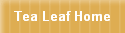 Tea Leaf Home